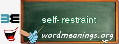 WordMeaning blackboard for self-restraint